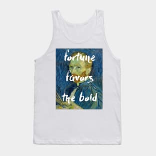 Fortune Favors the Bold Tank Top